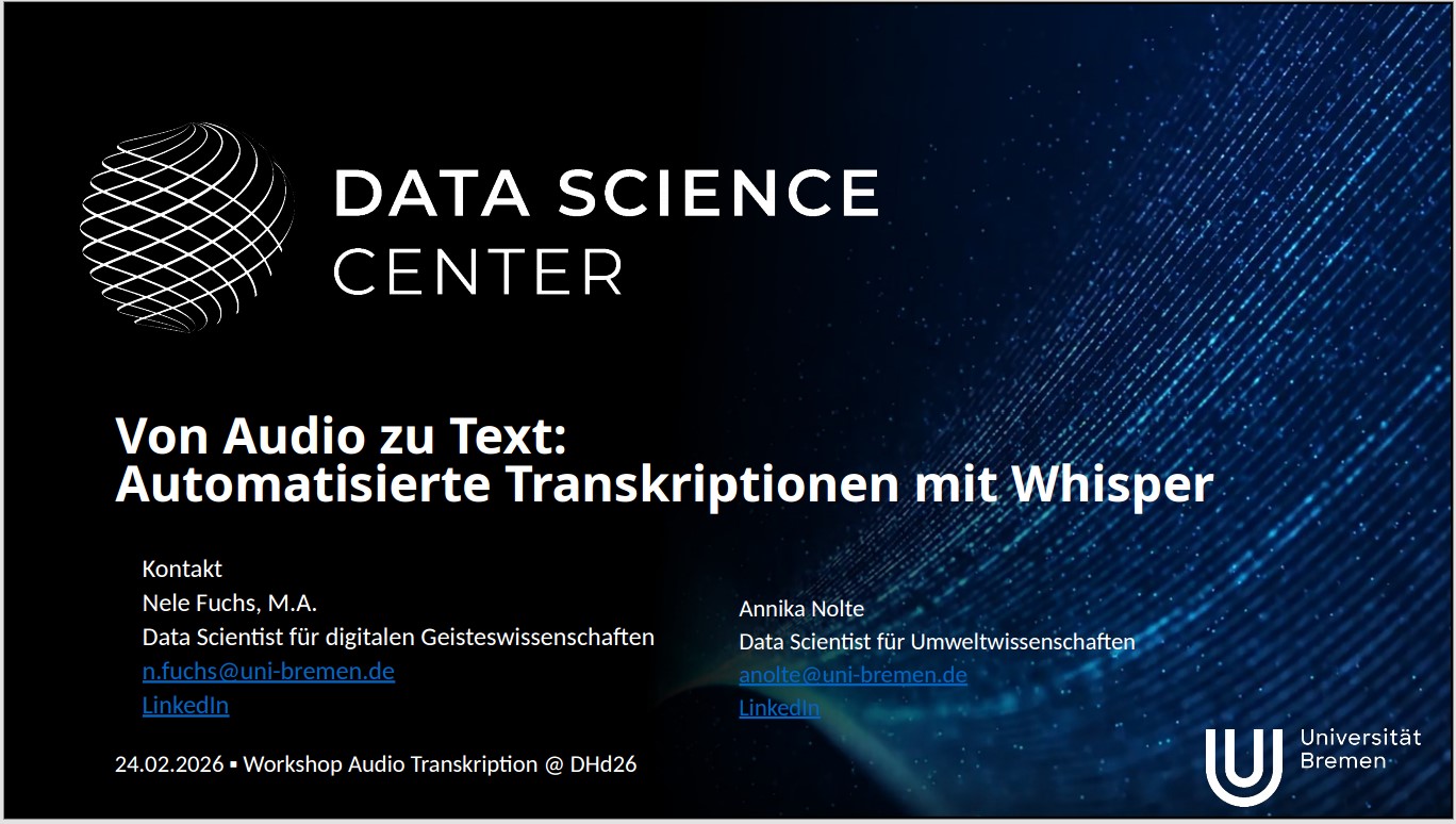 Titelfolie des Workshops "Von Audio zu Text" vom Data Science Center im Rahmen der DHd2026